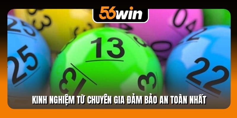 Kinh nghiệm từ chuyên gia đảm bảo an toàn nhất